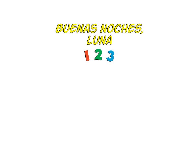 BUENAS NOCHES LUNA 1 2 3